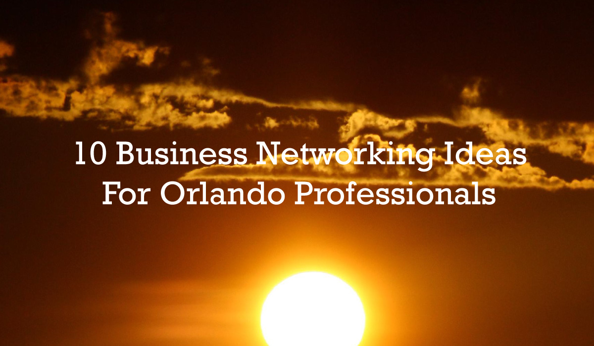 10-orlando-business-networking-ideas